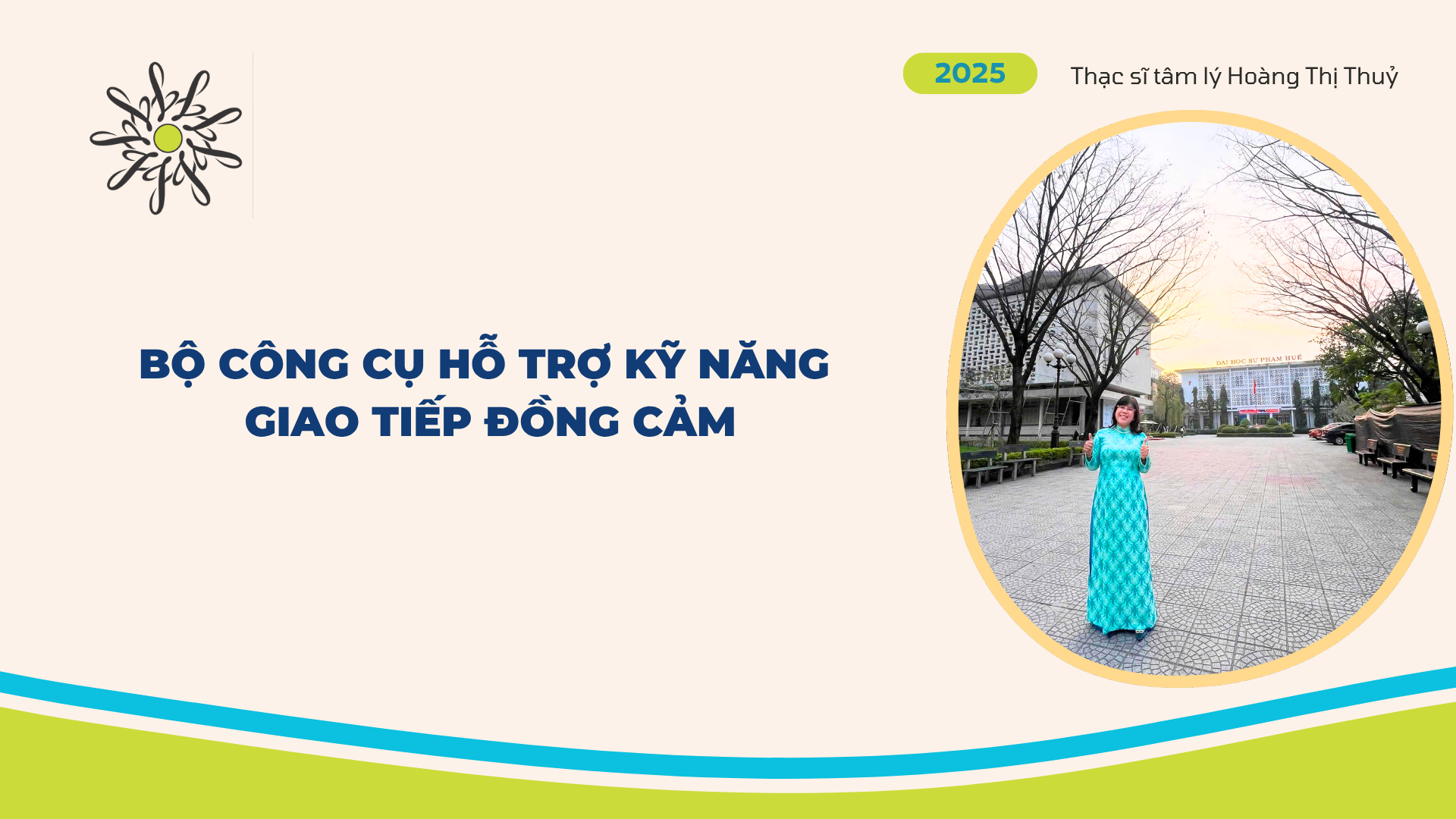BỘ CÔNG CỤ HỖ TRỢ KỸ NĂNG GIAO TIẾP ĐỒNG CẢM