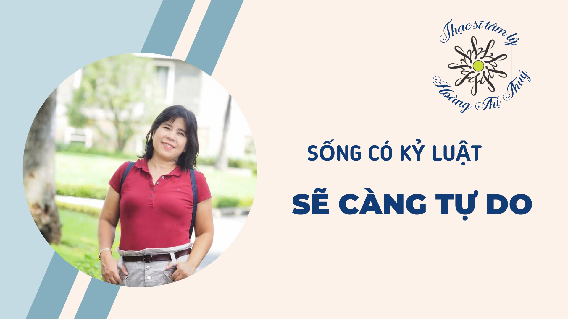 SỐNG CÓ KỶ LUẬT SẼ CÀNG TỰ DO