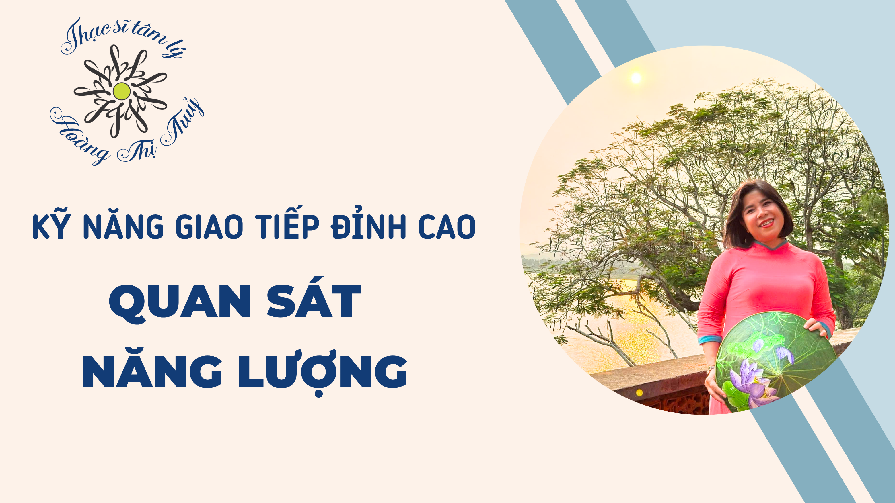 KỸ NĂNG GIAO TIẾP ĐỈNH CAO - QUAN SÁT NĂNG LƯỢNG | TÂM LÝ HỌC TÍCH CỰC