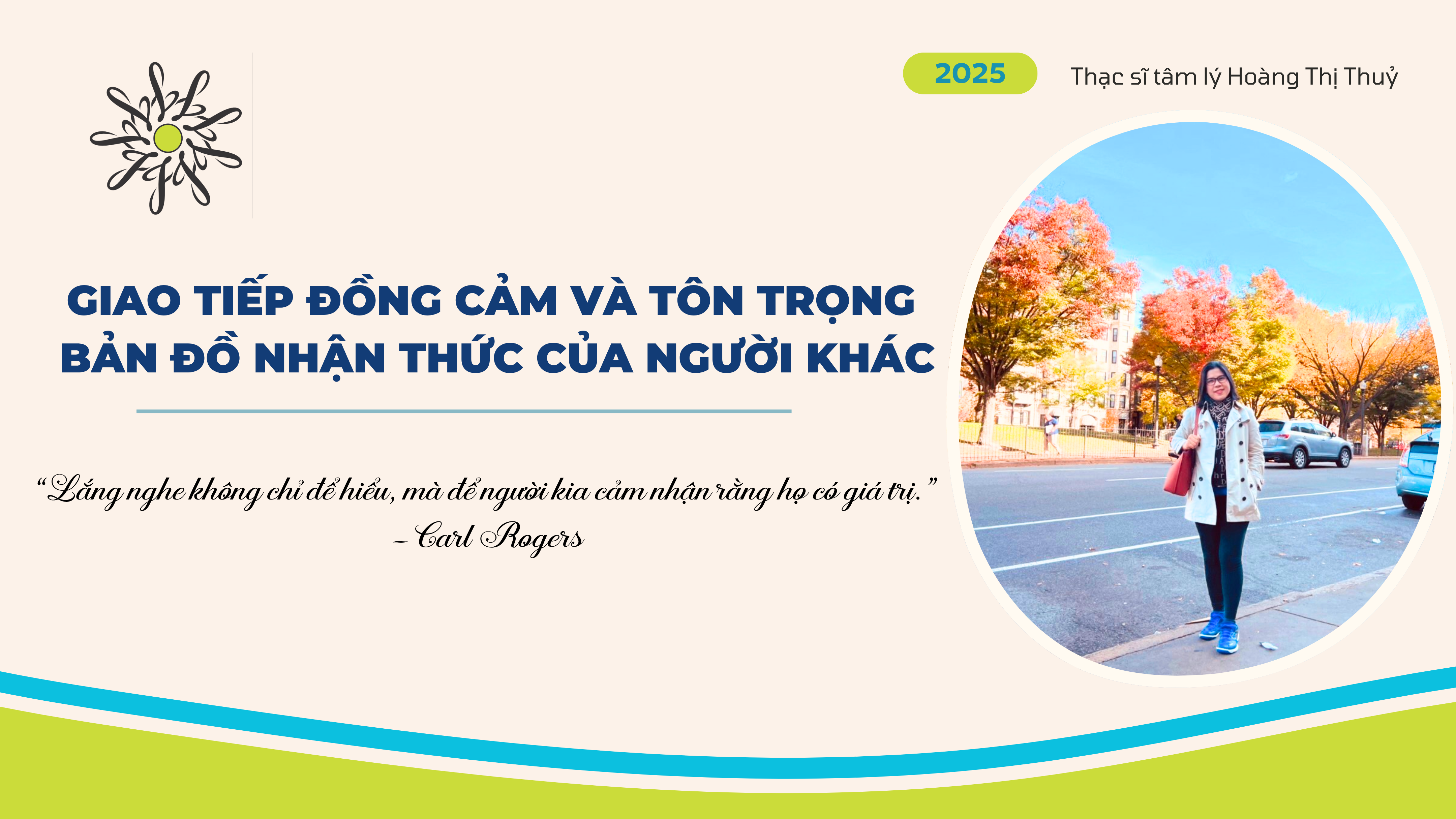 GIAO TIẾP ĐỒNG CẢM VÀ TÔN TRỌNG BẢN ĐỒ NHẬN THỨC CỦA NGƯỜI KHÁC